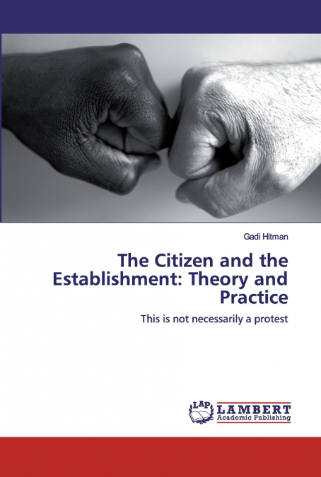 The Citizen and the Establishment