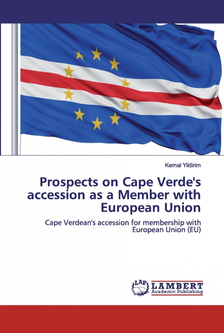 Prospects on Cape Verde’s accession as a Member with European Union