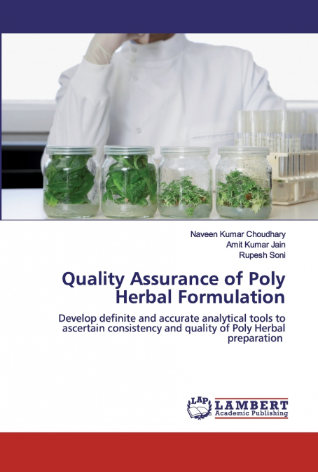 Quality Assurance of Poly Herbal Formulation