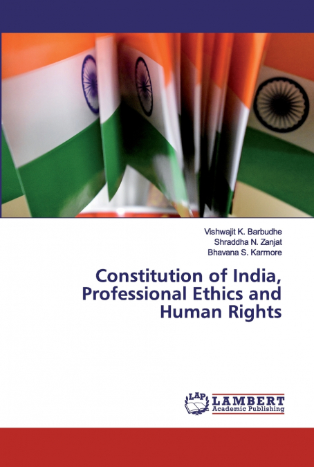 Constitution of India, Professional Ethics and Human Rights