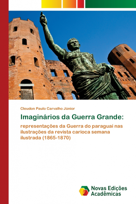 Imaginários da Guerra Grande