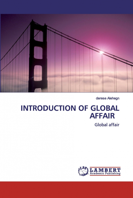 INTRODUCTION OF GLOBAL AFFAIR