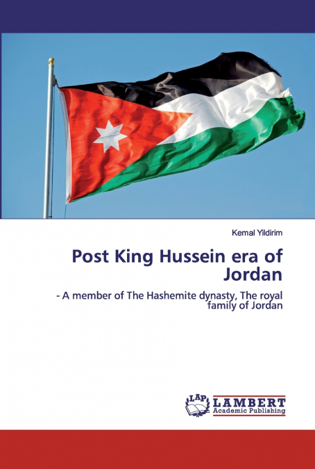 Post King Hussein era of Jordan