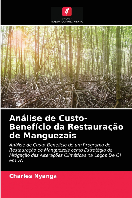 Análise de Custo-Benefício da Restauração de Manguezais