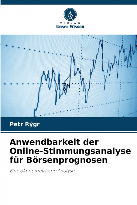 Anwendbarkeit der Online-Stimmungsanalyse für Börsenprognosen