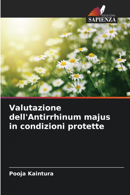 Valutazione dell’Antirrhinum majus in condizioni protette