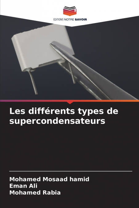 Les différents types de supercondensateurs