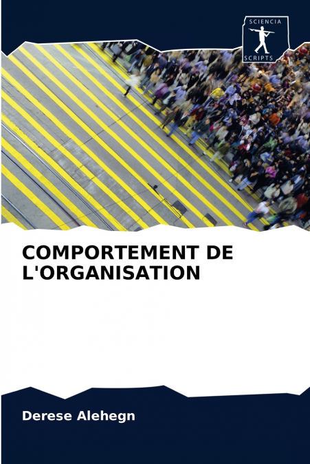 COMPORTEMENT DE L’ORGANISATION