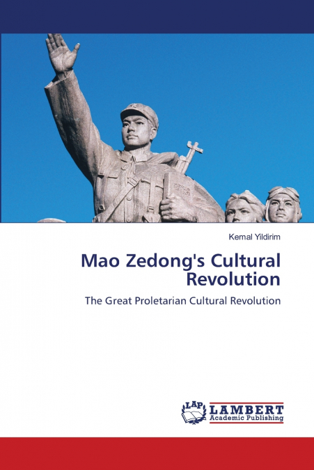 Mao Zedong’s Cultural Revolution