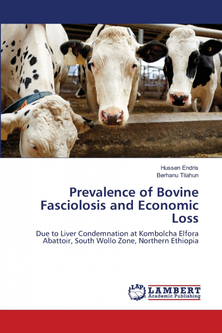 Prevalence of Bovine Fasciolosis and Economic Loss