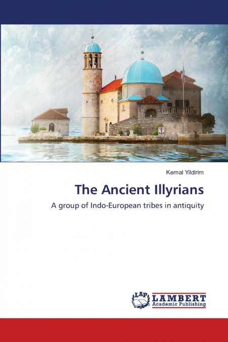 The Ancient Illyrians