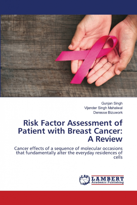 Risk Factor Assessment of Patient with Breast Cancer
