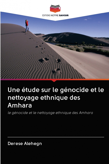 Une étude sur le génocide et le nettoyage ethnique des Amhara