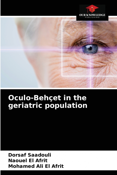 Oculo-Behçet in the geriatric population