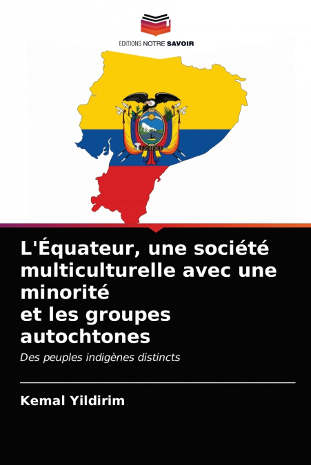 L’Équateur, une société multiculturelle avec une minorité et les groupes autochtones