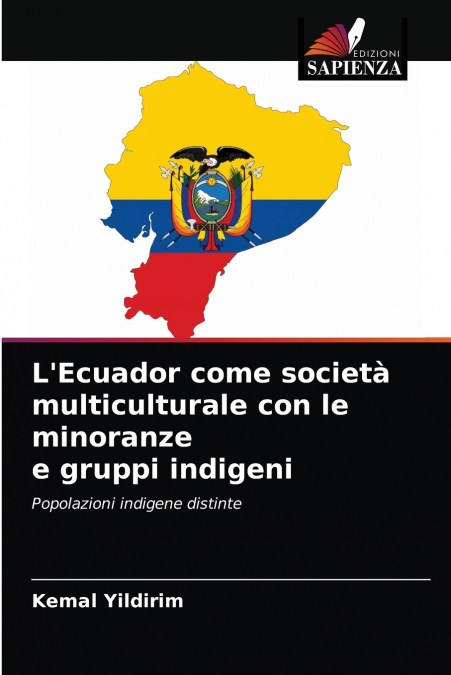 L’Ecuador come società multiculturale con le minoranze e gruppi indigeni