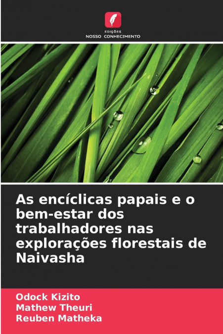 As encíclicas papais e o bem-estar dos trabalhadores nas explorações florestais de Naivasha