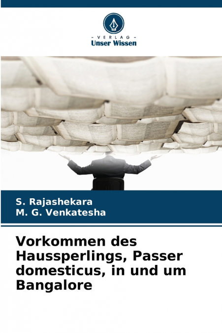 Vorkommen des Haussperlings, Passer domesticus, in und um Bangalore