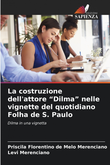 La costruzione dell’attore 'Dilma' nelle vignette del quotidiano Folha de S. Paulo