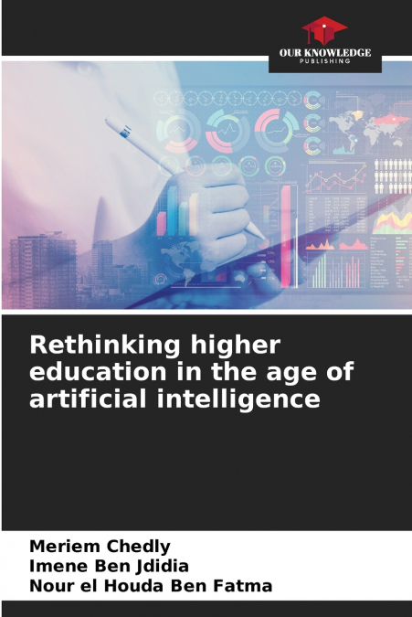 Rethinking higher education in the age of artificial intelligence