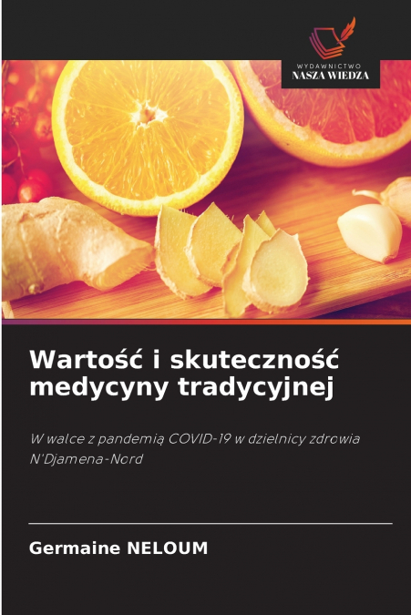 Wartość i skuteczność medycyny tradycyjnej