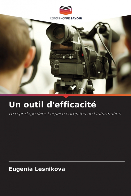 Un outil d’efficacité