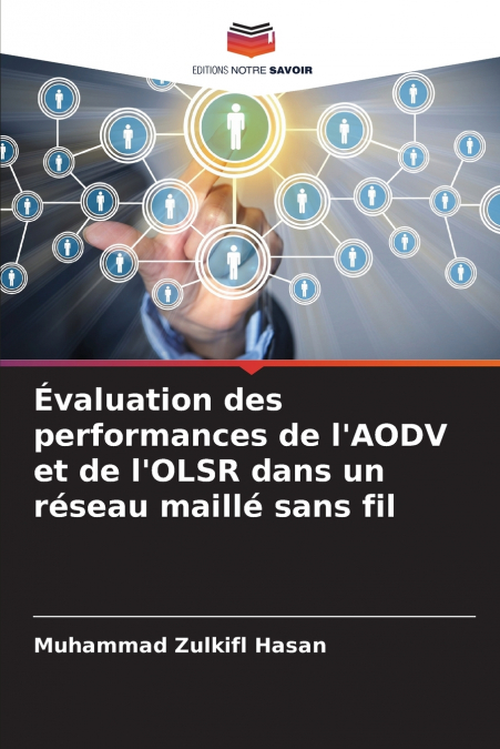 Évaluation des performances de l’AODV et de l’OLSR dans un réseau maillé sans fil