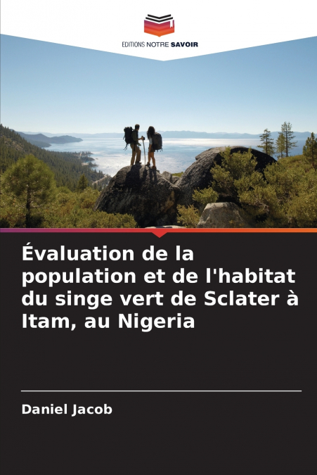 Évaluation de la population et de l’habitat du singe vert de Sclater à Itam, au Nigeria