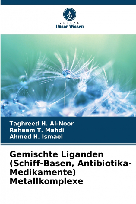 Gemischte Liganden (Schiff-Basen, Antibiotika-Medikamente) Metallkomplexe