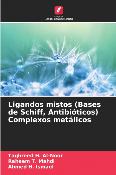 Ligandos mistos (Bases de Schiff, Antibióticos) Complexos metálicos