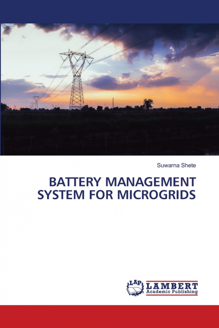 BATTERY MANAGEMENT SYSTEM FOR MICROGRIDS