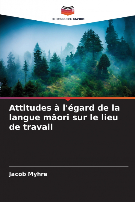 Attitudes à l’égard de la langue māori sur le lieu de travail