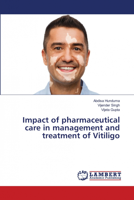 Impact of pharmaceutical care in management and treatment of Vitiligo