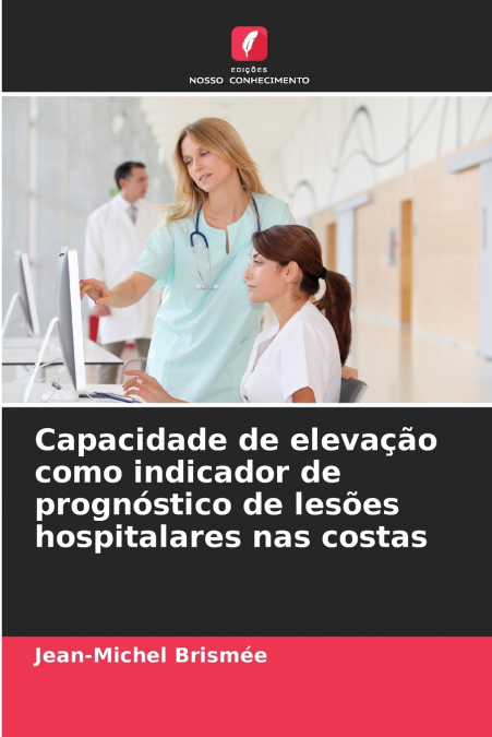 Capacidade de elevação como indicador de prognóstico de lesões hospitalares nas costas