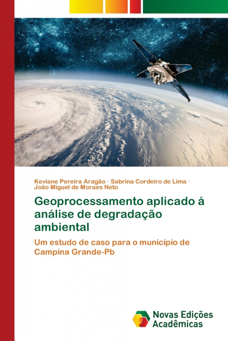 Geoprocessamento aplicado á análise de degradação ambiental