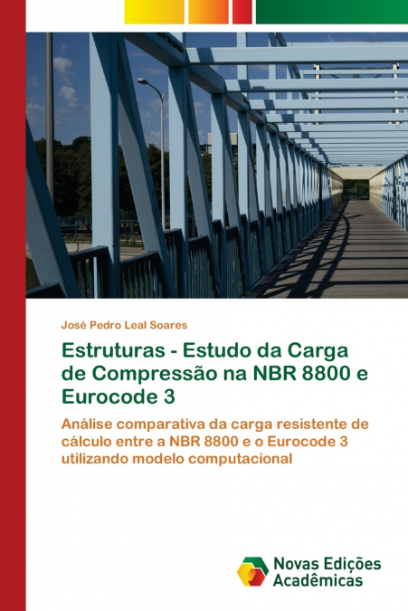Estruturas - Estudo da Carga de Compressão na NBR 8800 e Eurocode 3