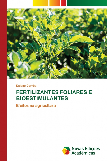 FERTILIZANTES FOLIARES E BIOESTIMULANTES