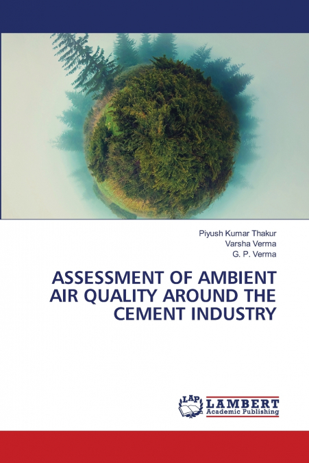 ASSESSMENT OF AMBIENT AIR QUALITY AROUND THE CEMENT INDUSTRY