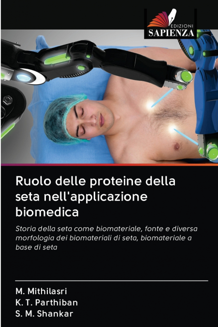 Ruolo delle proteine della seta nell’applicazione biomedica