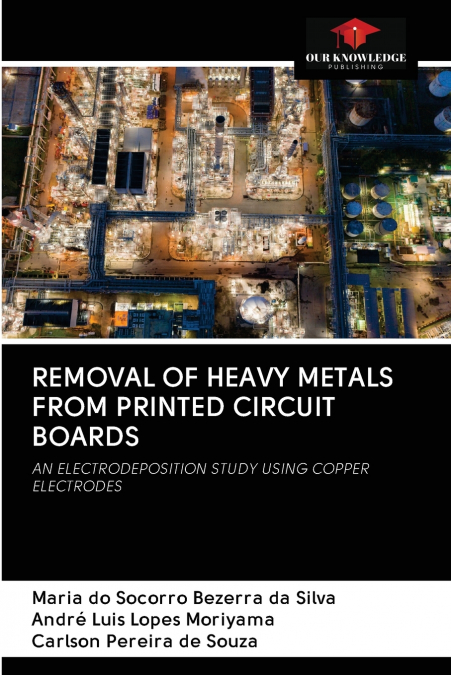 REMOVAL OF HEAVY METALS FROM PRINTED CIRCUIT BOARDS