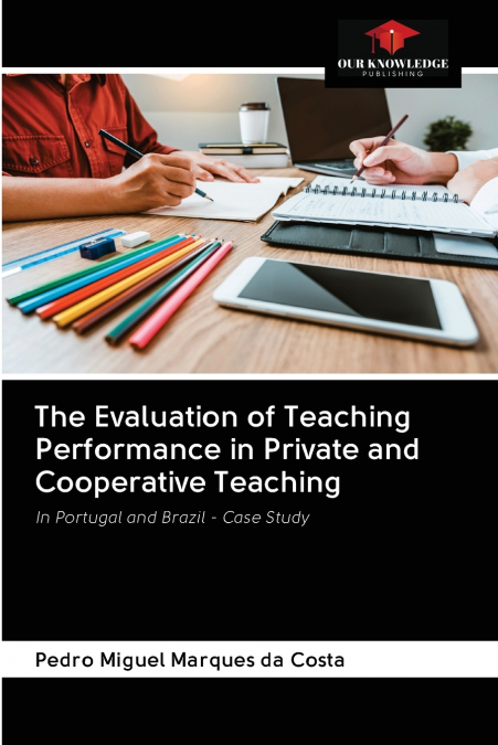 The Evaluation of Teaching Performance in Private and Cooperative Teaching