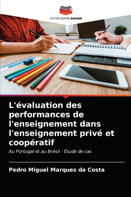 L’évaluation des performances de l’enseignement dans l’enseignement privé et coopératif