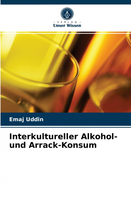 Interkultureller Alkohol- und Arrack-Konsum