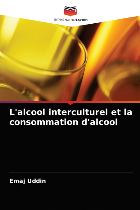L’alcool interculturel et la consommation d’alcool