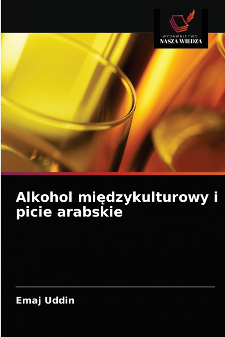 Alkohol międzykulturowy i picie arabskie