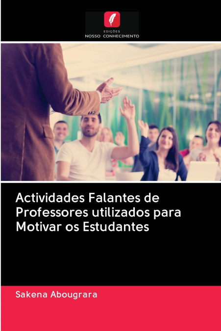 Actividades Falantes de Professores utilizados para Motivar os Estudantes