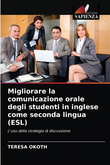Migliorare la comunicazione orale degli studenti in inglese come seconda lingua (ESL)