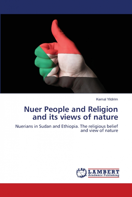Nuer People and Religion and its views of nature
