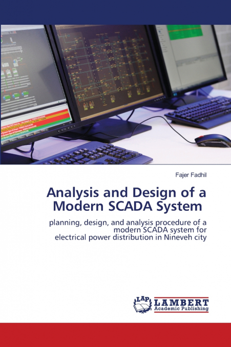 Analysis and Design of a Modern SCADA System