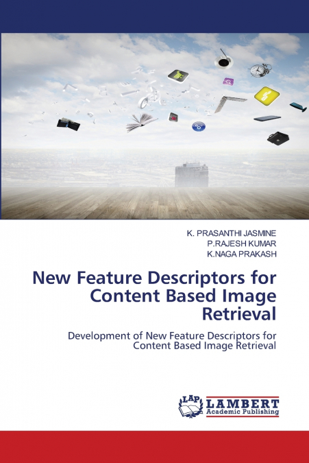 New Feature Descriptors for Content Based Image Retrieval